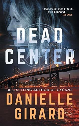 Book : Dead Center A Gripping Suspense Thriller (rookie...