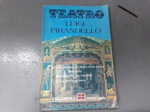 Libro Teatro Luigi Pirandello Volumen 3 Ediciones Gernika 