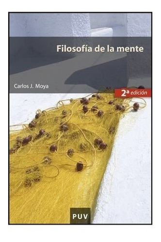 Filosofia De La Mente (2âª Edicion) - Moya Espi, Carlos J.