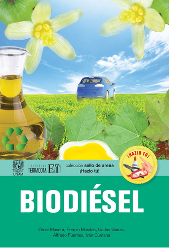 Biodiesel, de Masera, Omar. Editorial Terracota, tapa blanda en español, 2013