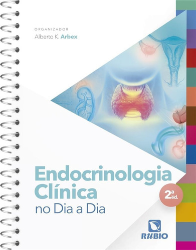 Endocrinologia No Dia A Dia, De Arbex, Alberto K. (org.). Editora Rubio, Capa Mole, Edição 2 Em Português, 2022