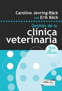 Jevring Bäck: Gestión De La Clínica Veterinaria, 2ª