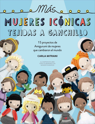 Libro Mas Mujeres Iconicas Tejidas A Ganchillo - Mitrani,...