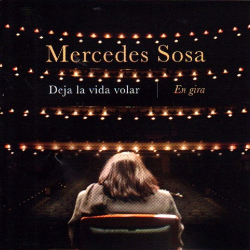 Mercedes Sosa - Deja La Vida Volar En Gira (cd Sellado)