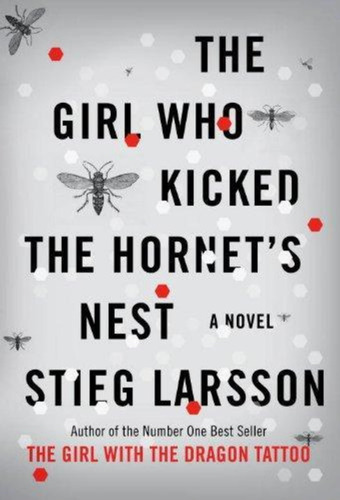 The Girl Who Kicked The Hornets Nest * English Edition