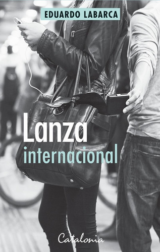 Lanza Internacional - Eduardo Labarca