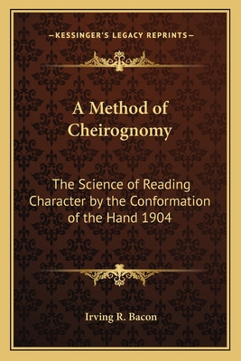 Libro A Method Of Cheirognomy: The Science Of Reading Cha...