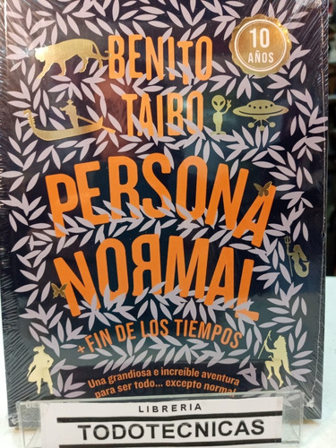 Persona Normal .  Mas Fin De Los Tiempos - Benito Taibo -pd