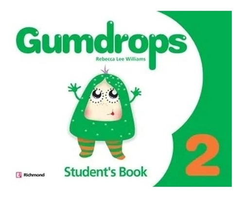 Gumdrops 2 - Student´s Book With Resource Pack - Richmond