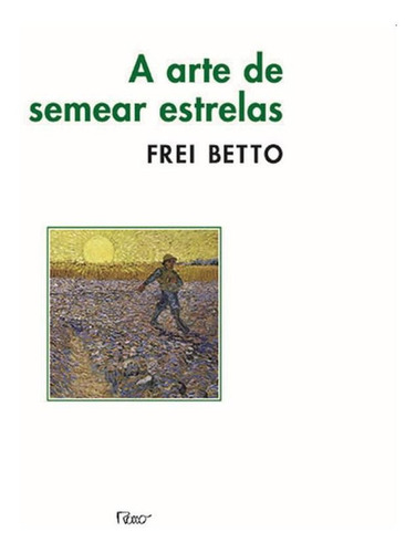 Imagem 1 de 1 de A Arte De Semear Estrelas