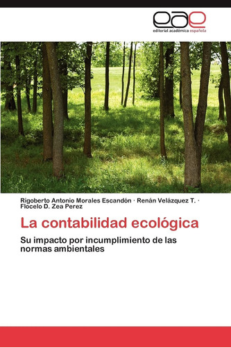 Libro La Contabilidad Ecológica: Su Impacto Por Incum Lcm3