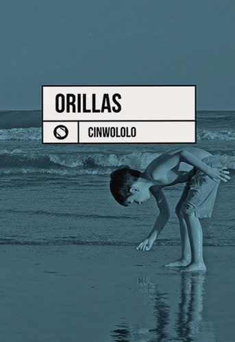 Orillas - Poesías De Cinwololo - Sudestada