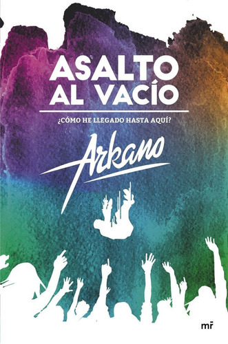Asalto Al Vacãâo, De Arkano. Editorial Ediciones Martinez Roca, Tapa Blanda En Español