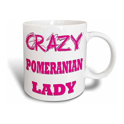 Taza De Cerámica Crazy Pomeranian Lady, 11 Oz, Color B...