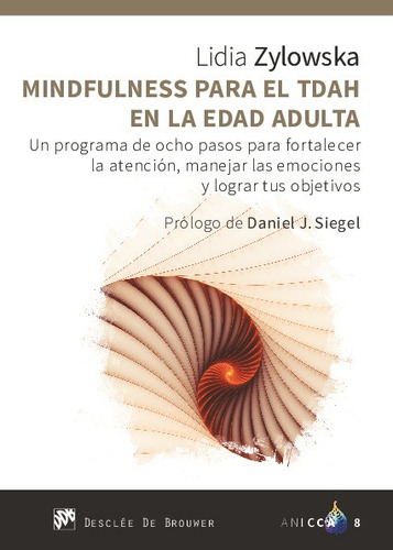 Mindfulness Para El Tdah En La Edad Adulta. Un Programa D...