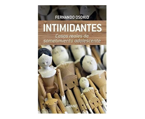 Libro Intimidantes- Fernando Osorio-ed. Urano