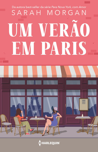 Um Verão Em Paris: Um Verão Em Paris, De Sarah Morgan. Editora Harlequin Books, Capa Mole, Edição Unica Em Português