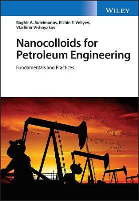 Libro Nanocolloids For Petroleum Engineering - Fundamenta...