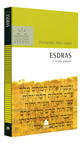 Esdras - Comentários Expositivos Hagnos - Hernandes Dias Lopes