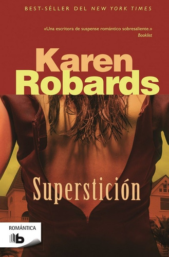 Supersticiãâ³n, De Robards, Karen. Editorial B De Bolsillo (ediciones B), Tapa Blanda En Español