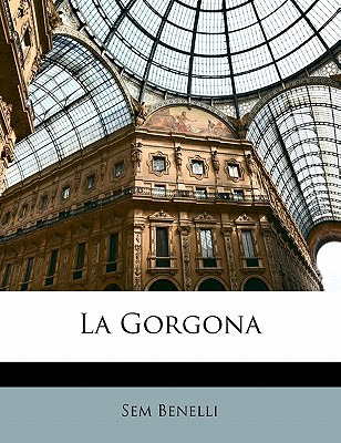 Libro La Gorgona - Benelli, Sem