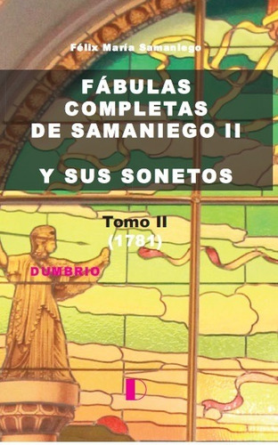 Libro Fabulas Completas De Samaniego Ii Y Sus Sonetos
