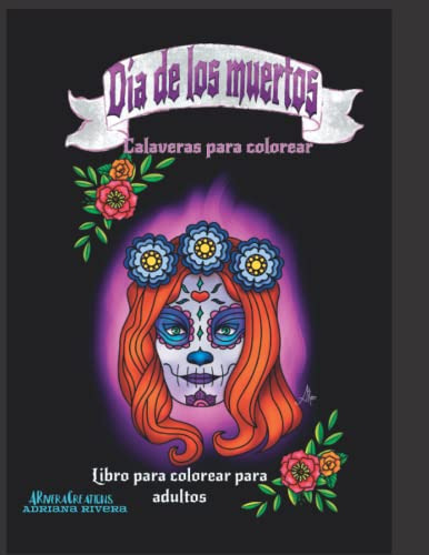 Dia De Los Muertos Calaveras Para Colorear 21x28cm: Libro Pa