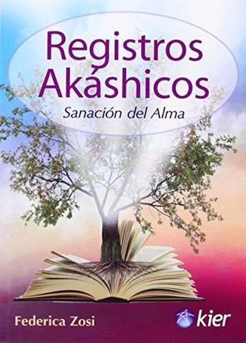 Registros Akashicos-zosi, Claudia Federica-kier