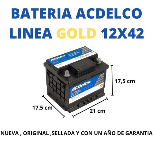 Imagen 3 de 10 de Bateria Auto 12x42 100% Acdelco Gold Chevrolet Corsa Ii 1.8