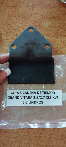 Guía Cadena 5 Tiempo Grand Vitara 6 Cilindros 