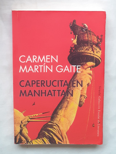 Caperucita En Manhattan Carmen Martin Gaite Libro Original 