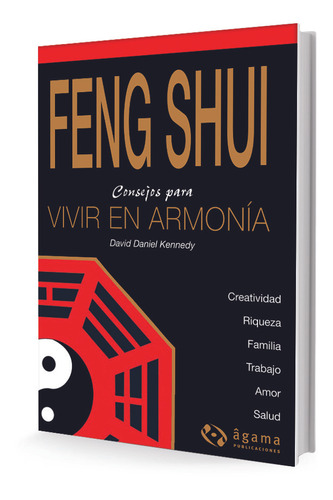 Feng Shui Consejos Para Una Vida En Armonia - Kennedy, David