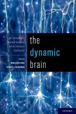 Libro The Dynamic Brain - Dennis Glanzman