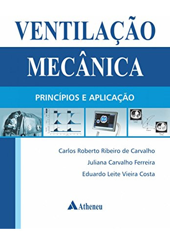 Libro Ventilação Mecânica Princípios E Aplicação De Eduardo