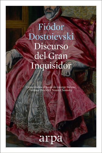Discurso Del Gran Inquisidor - Dostoievski, Fedor Mijailovic