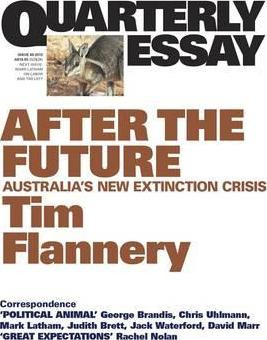 Libro After The Future: Australia's New Extinction Crisis...