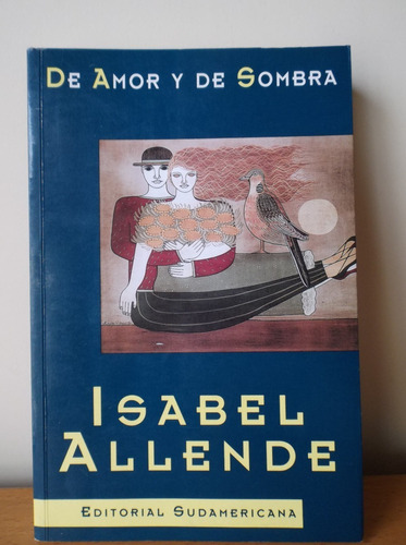 Isabel Allende De Amor Y De Sombra Editorial Sudamericana 