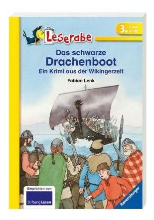 Das Schwarze Drachenboot - Leserabe 3. Klasse - E (alemán)