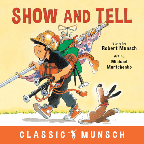 Libro: Show And Tell (classic Munsch)