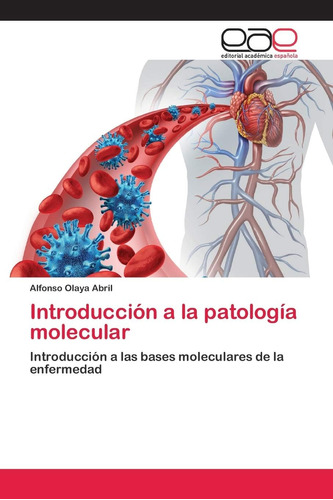 Libro: Introducción A La Patología Molecular: Introducción A