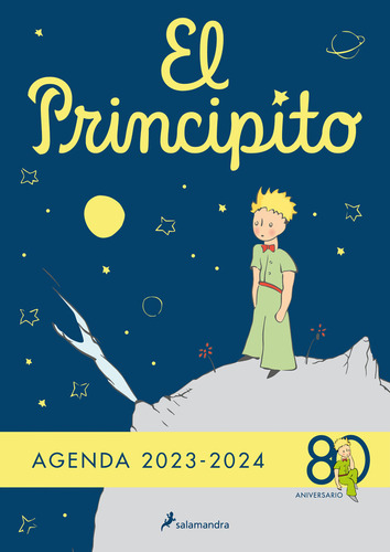 Agenda Oficial El Principito 2023-2024, De Saint Exupery,antoine. Editorial Salamandra Infantil Y Juvenil, Tapa Blanda En Español