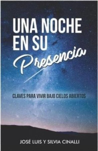 Una Noche En Su Presenciaxcz