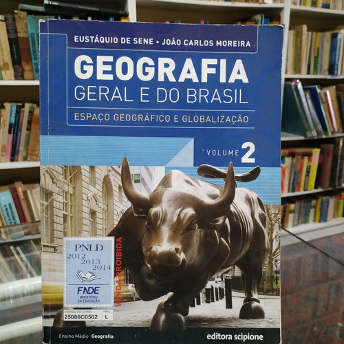 Livro Geografia Geral E Do Brasil 2 - Eustaquio De Sene E Joao Carlos Moreira [2010]