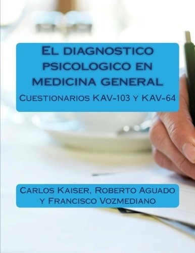 El Diagnostico Psicologico En Medicina General: Escalas De E