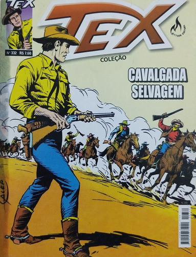 Tex: Cavalgada Selvagem, De Gian Luigi Bonelli. Série Tex Coleção, Vol. 332. Editora Mythos, Capa Mole, Edição 332 Em Português, 2014