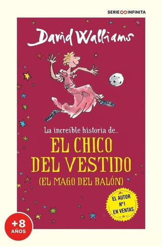 Libro: La Increíble Historia De... El Chico Del Vestido. Wal