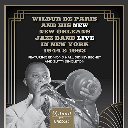 De Paris Wilbur & His New New Orleans Band Live In New York