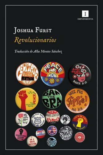 Revolucionarios, De Furst, Joshua. Editorial Impedimenta En Español