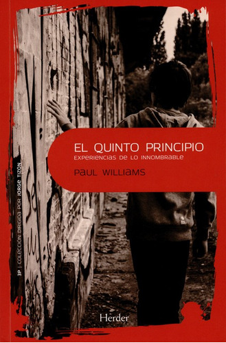 El Quinto Principio. Experiencias De Lo Innombrable, De Williams, Paul. Editorial Herder, Tapa Blanda, Edición 1 En Español, 2014