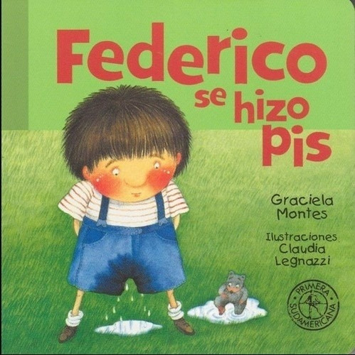 Federico Se Hizo Pis - Graciela Montes, de MONTES, GRACIELA. Editorial S/D, tapa blanda en español, 1998